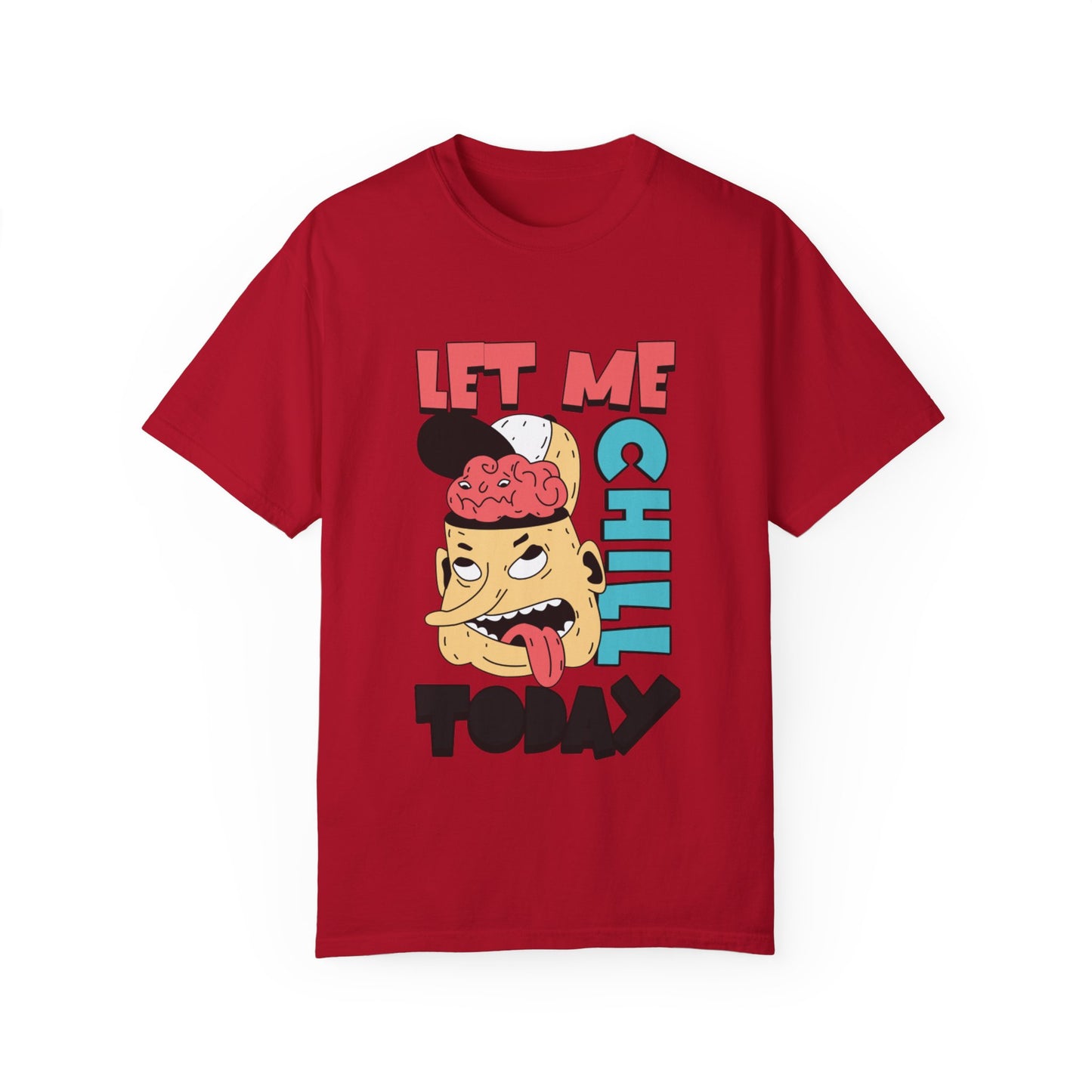 Men’s T-Shirt - 'Let Me Chill Today' Graphic Tee