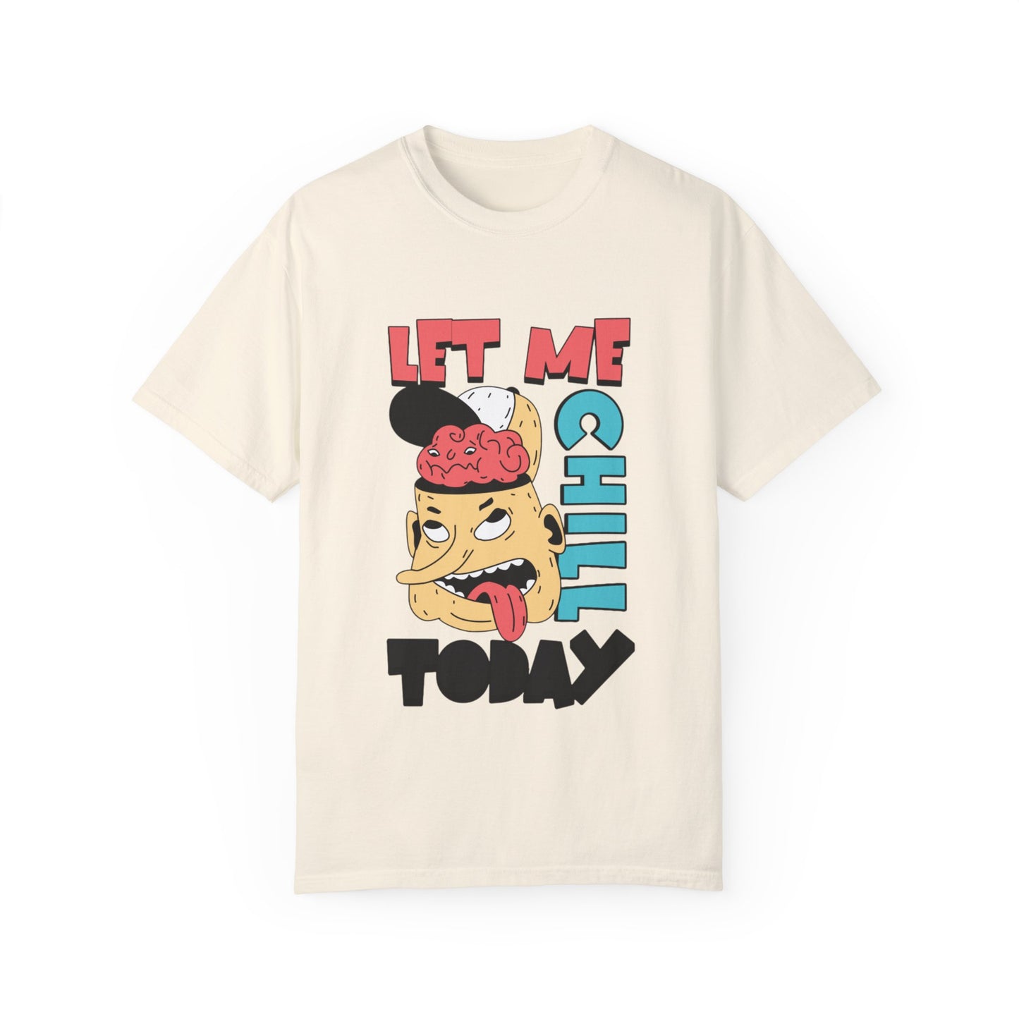 Men’s T-Shirt - 'Let Me Chill Today' Graphic Tee